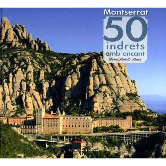 ed. cossetania Montserrat 50 Indrets amb encant